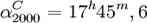  \alpha_{2000}^C = 17^h 45^m,6 